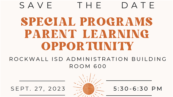  Special Programs Parent Learning Opportunity 